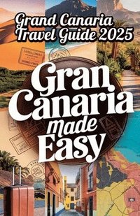 bokomslag Gran Canaria Made Easy