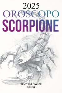 bokomslag Oroscopo Scorpione 2025