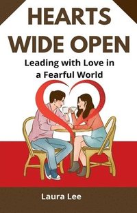 bokomslag Hearts Wide Open