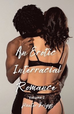 Erotic Interracial Romance 1