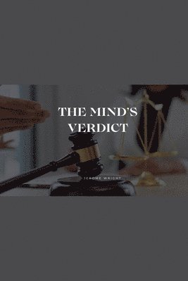 The Mind's Verdict 1