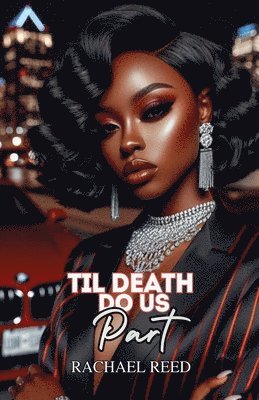 Rachael Reed - Til Death Do Us Part, Häftad