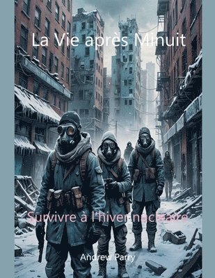 La Vie après Minuit 1