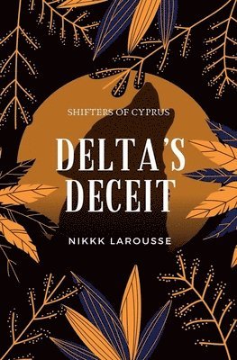 Delta's Deceit 1