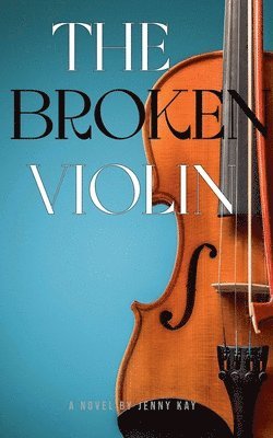 bokomslag Broken Violin