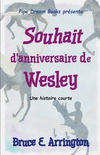 bokomslag Souhait d'anniversaire de Wesley