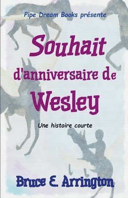 bokomslag Souhait d'anniversaire de Wesley