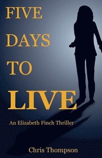 bokomslag Five Days To Live