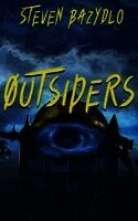 Steven Bazydlo - Outsiders, Häftad
