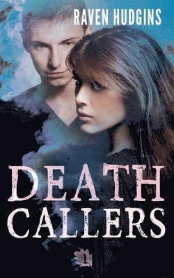 Raven Hudgins - Death Callers, Häftad