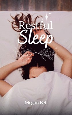 Restful Sleep 1