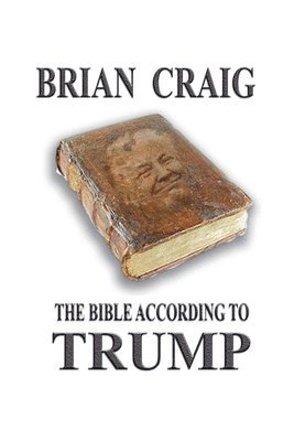 The Bible According To Trump 1