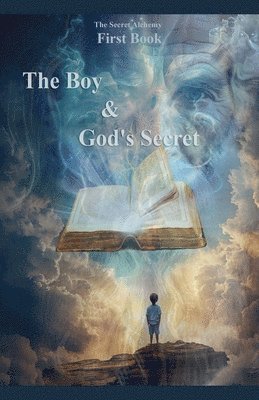 bokomslag The Boy And God's Secret