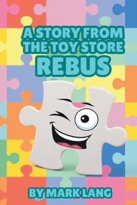 Mark Lang - Story From the Toy Store - Rebus., Häftad