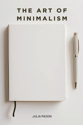 bokomslag Art of Minimalism