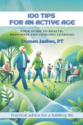 100 Tips for an Active Age