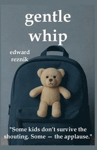 bokomslag Gentle Whip