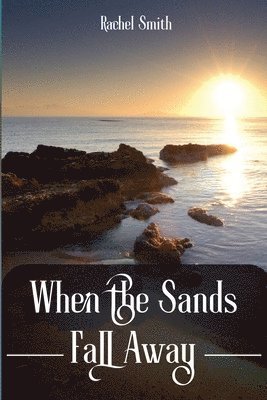 bokomslag When the Sands Fall Away