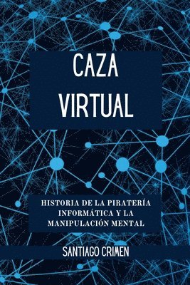 bokomslag Caza Virtual