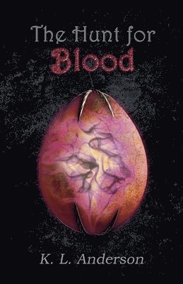 K L Anderson - Hunt for Blood, Häftad