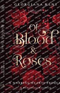 bokomslag Of Blood & Roses