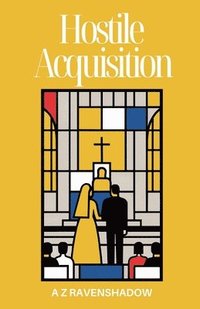 bokomslag Hostile Acquisition