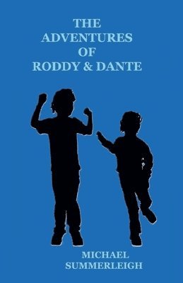 Michael Summerleigh - Adventures of Roddy & Dante, Häftad