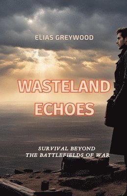 bokomslag Wasteland Echoes