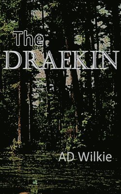 Ad Wilkie, AD Wilkie - Draekin, Häftad
