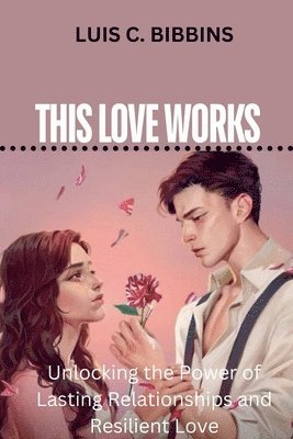 This Love Works 1