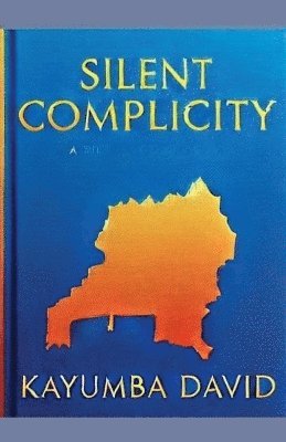 Silent Complicity