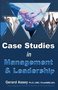 bokomslag Case Studies in Management & Leadership