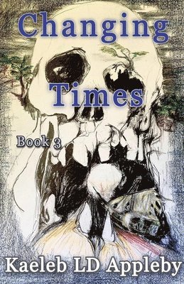 Kaeleb LD Appleby - Changing Times, Häftad