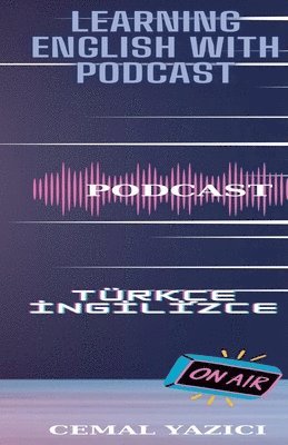 bokomslag Learning English With Podcast