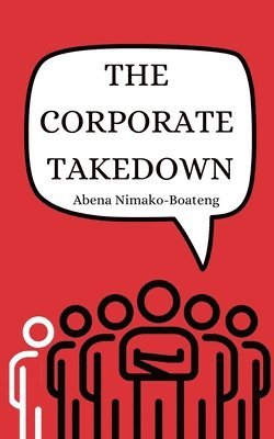 bokomslag The Corporate Takedown