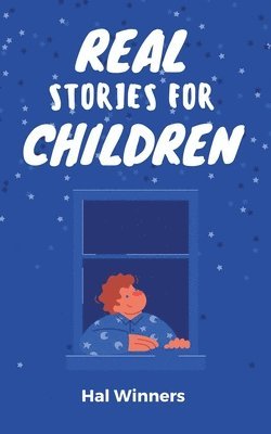 Real Stories for Children 1