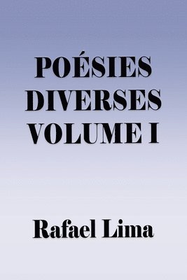 bokomslag Poésies Diverses Volume I