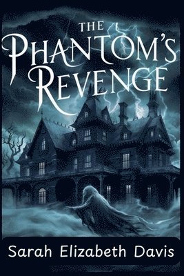 The Phantom's Revenge 1