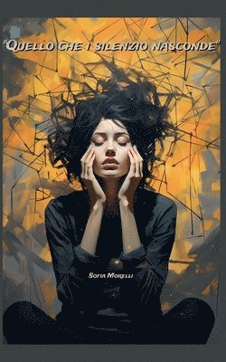 "Quello che il silenzio nasconde" 1