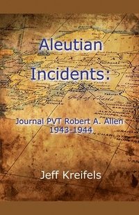 bokomslag Aleutian Incidents