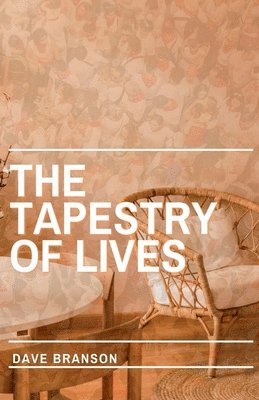 The Tapestry of Lives 1