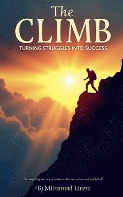 The Climb Turning Struggles into Success 1