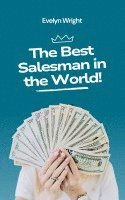 The Best Salesman in the World! 1