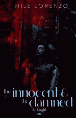 The Innocent and The Damned 1