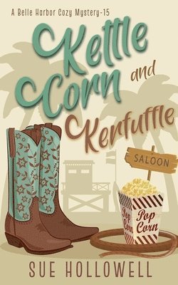 Sue Hollowell - Kettle Corn and Kerfuffle, Häftad
