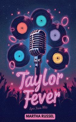 Taylor Fever