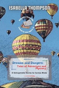 bokomslag Dreams and Dangers