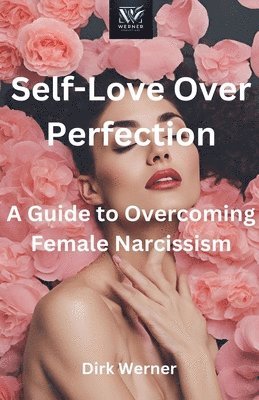 bokomslag Self-Love Over Perfection