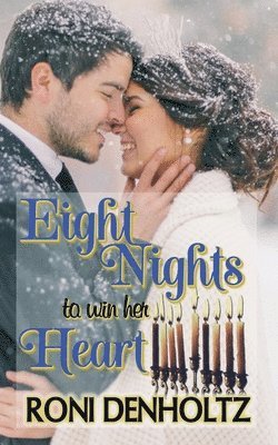 bokomslag Eight Nights To Win Her Heart