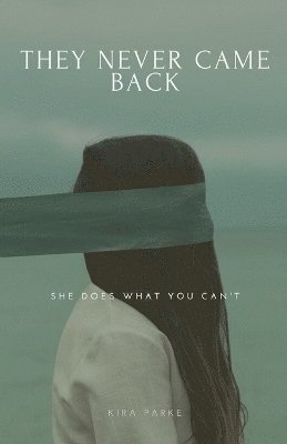 bokomslag They Never Came Back